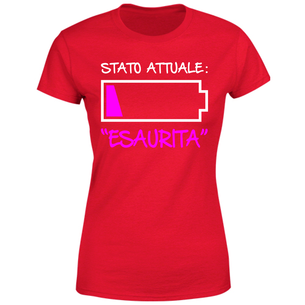 T-Shirt Donna Stato attuale: Esaurita - Scritte Divertenti