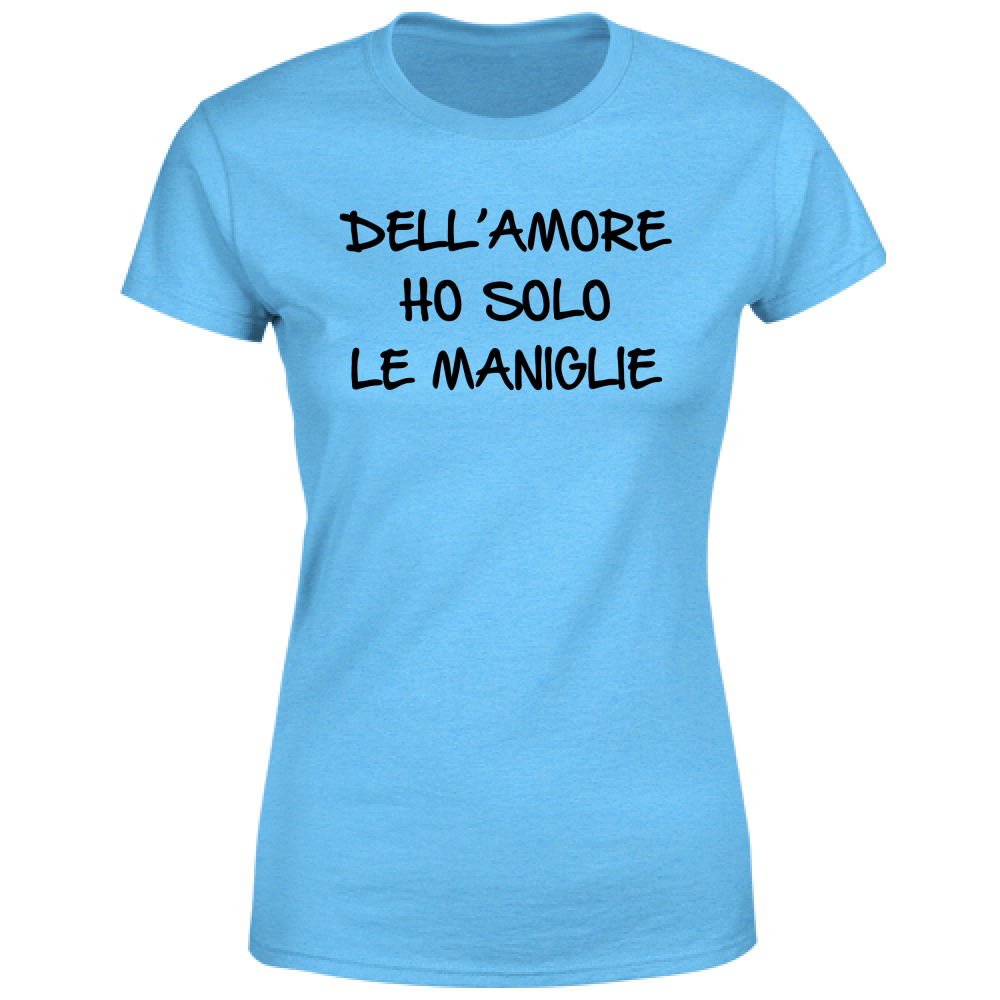 T-Shirt Donna Maniglie dell'amore - Scritte Divertenti - Chiara