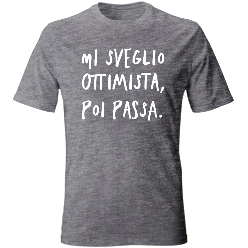 T-Shirt Unisex Ottimista - Scritte Divertenti