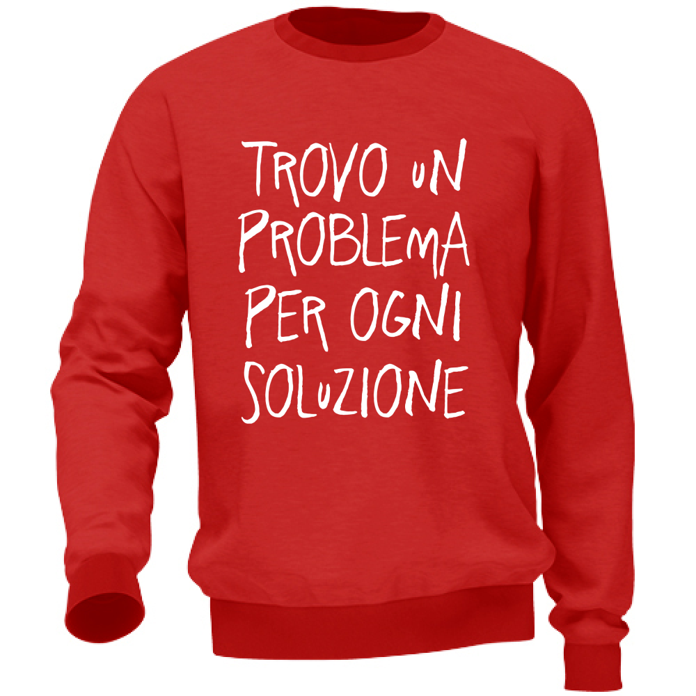 Felpa Unisex Soluzione - Scritte Divertenti