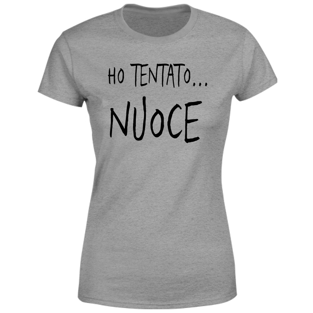 T-Shirt Donna Ho tentato - Scritte Divertenti - Chiara