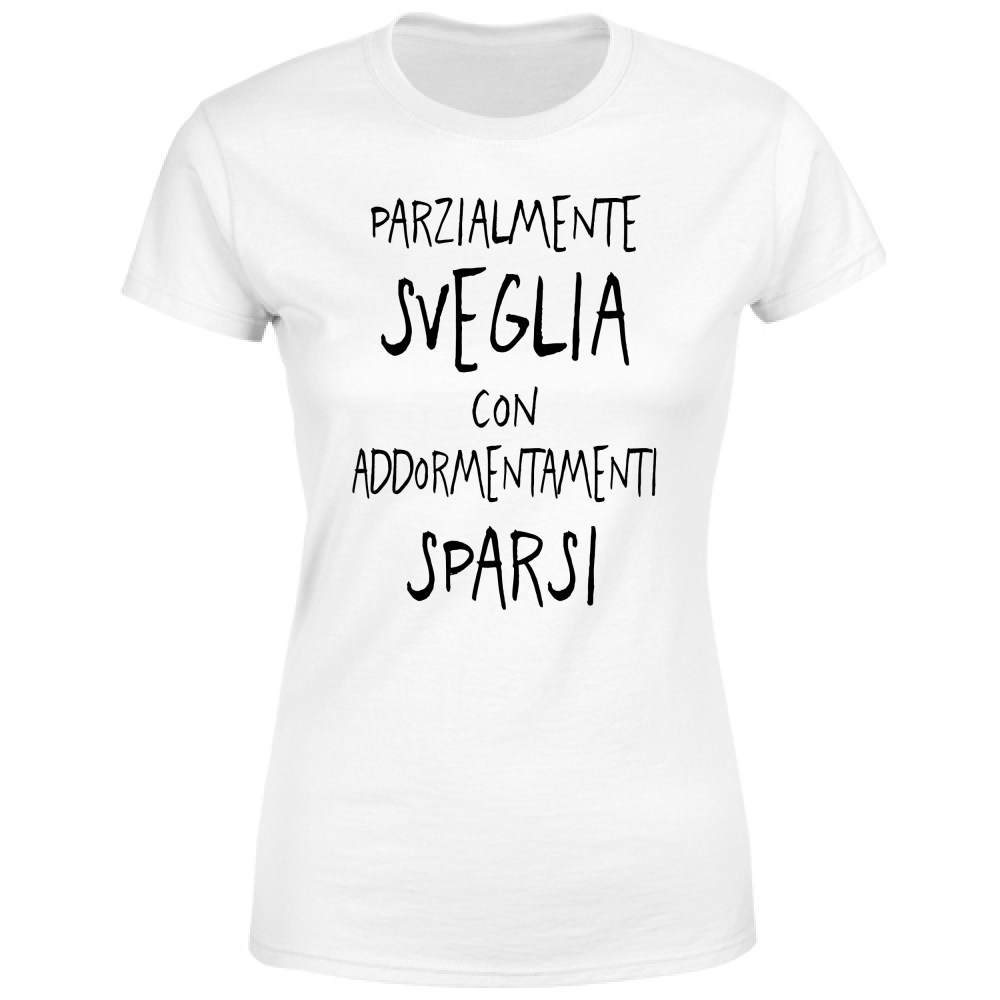 T-Shirt Donna Parzialmente sveglia - Scritte Divertenti - Chiara