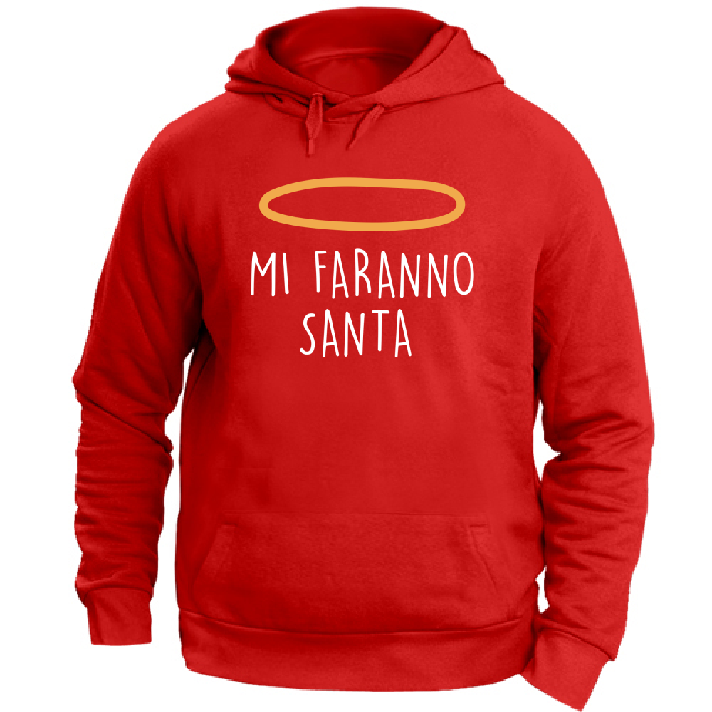 Felpa Unisex con Cappuccio Mi faranno santa - Scritte Divertenti