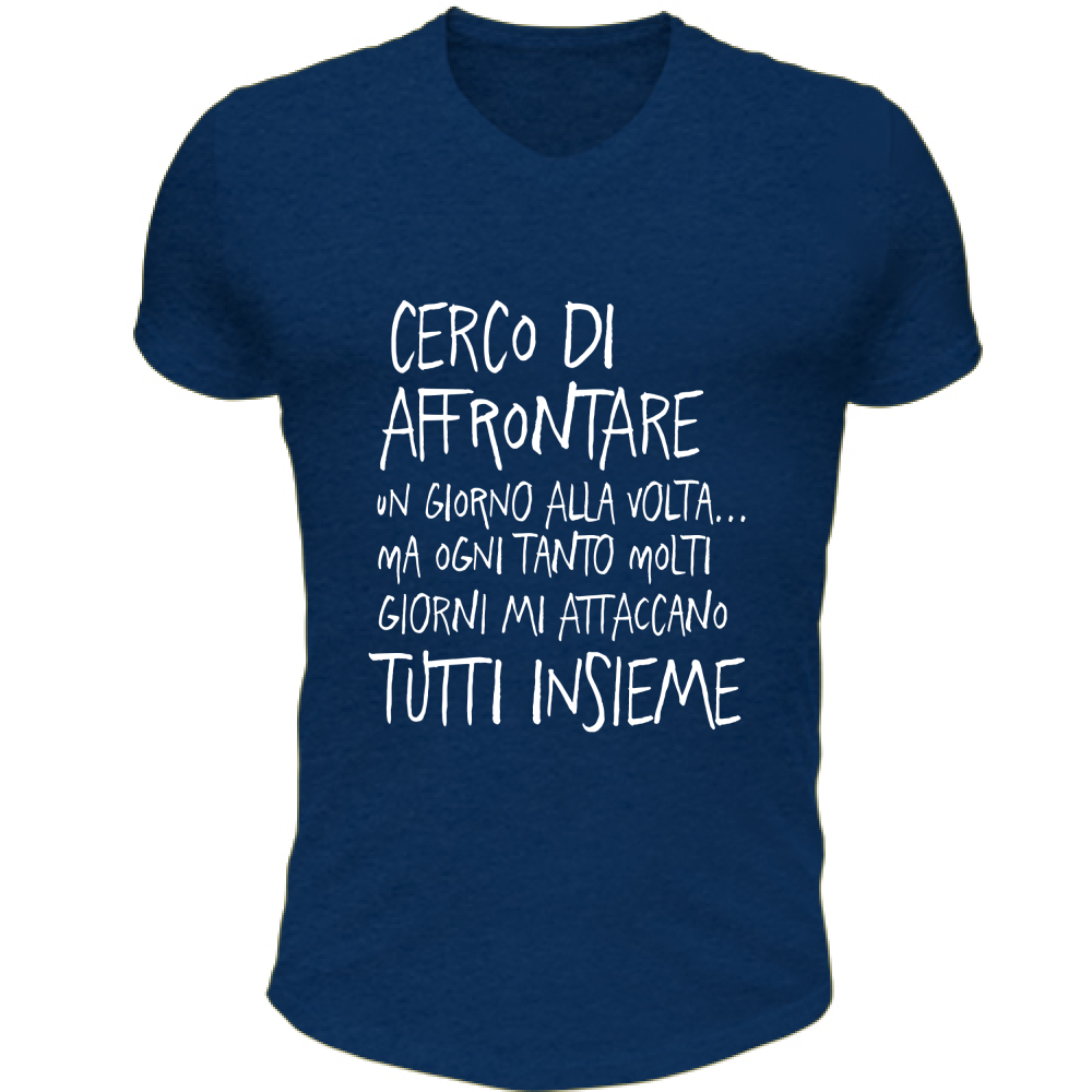 T-Shirt Unisex Scollo V Un giorno alla volta - Scritte Divertenti