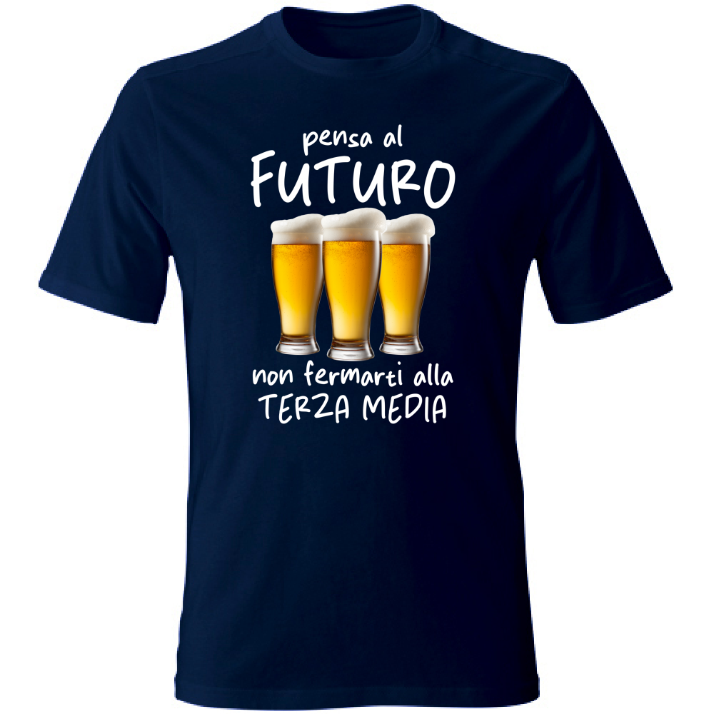 T-Shirt Unisex Large Pensa al futuro - Scritte Divertenti