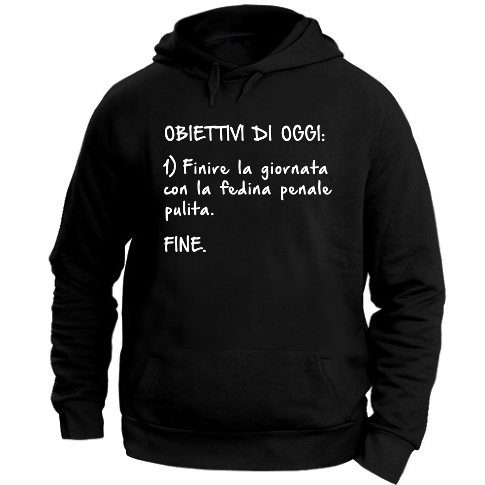 Felpa Unisex con Cappuccio Obiettivi - Scritte Divertenti