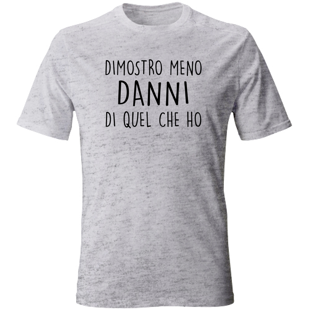 T-Shirt Unisex Dimostro meno - Scritte Divertenti - Chiara