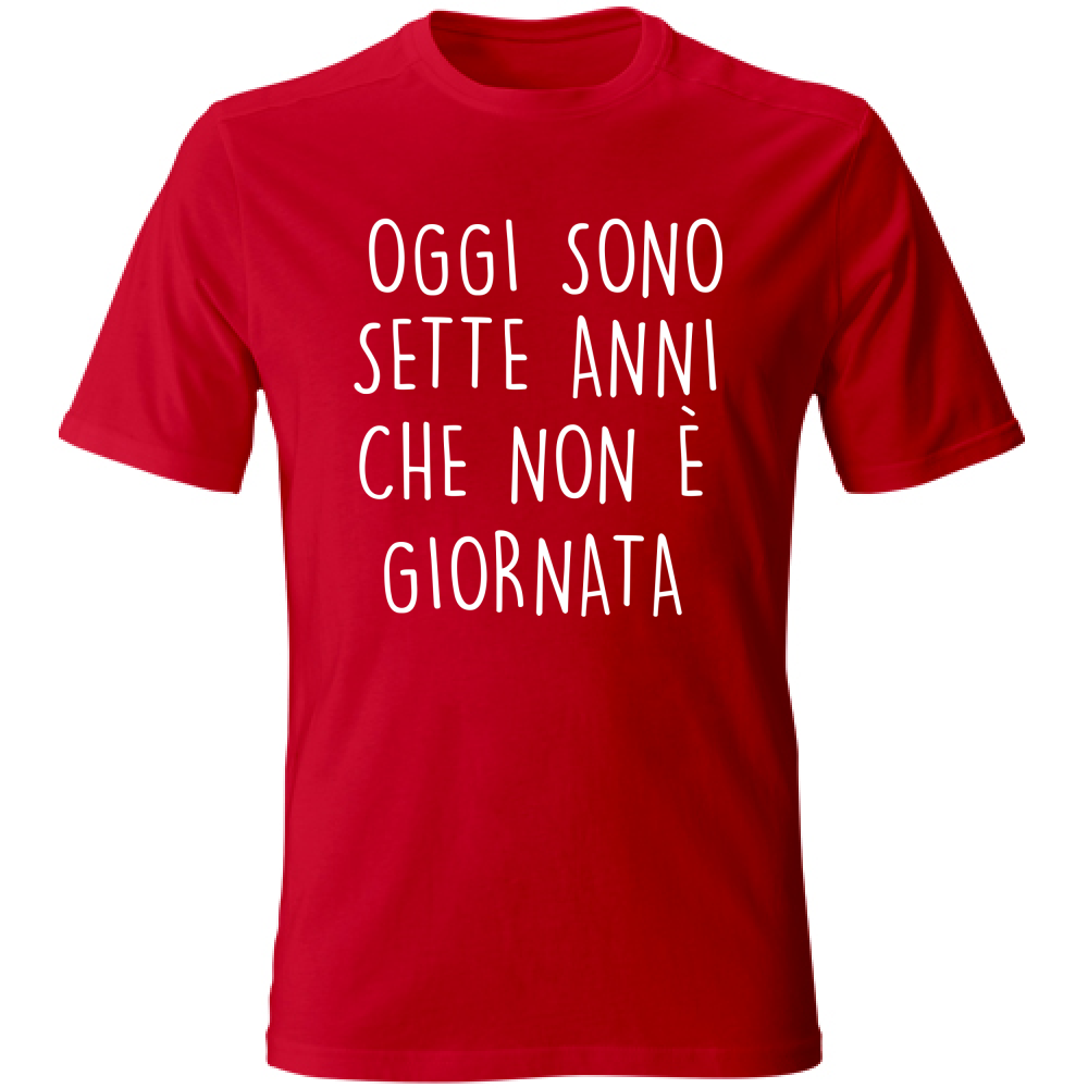 T-Shirt Unisex Non è giornata - Scritte Divertenti