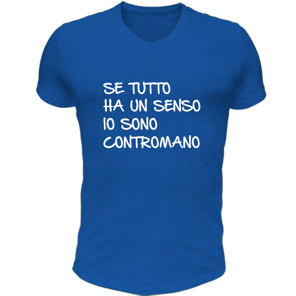 T-Shirt Unisex Scollo V Contromano - Scritte Divertenti