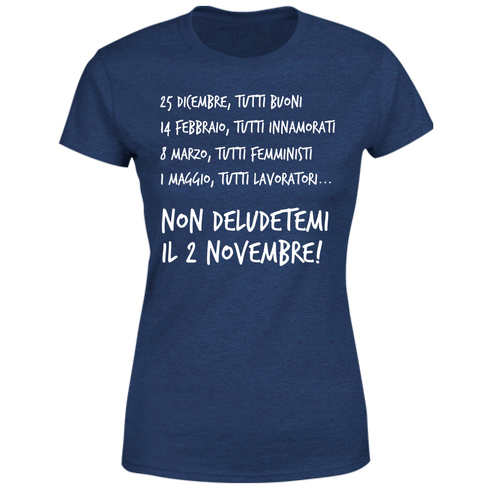 T-Shirt Donna Calendario - Scritte Divertenti