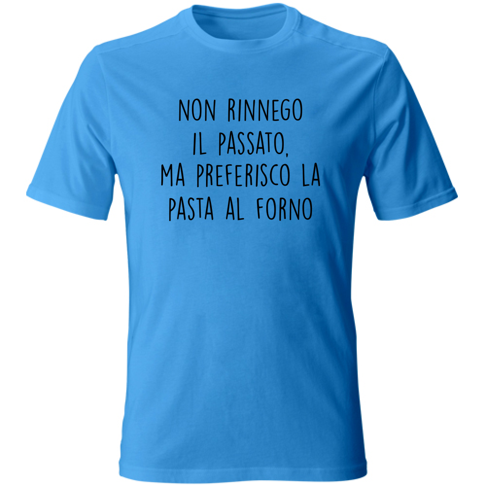 T-Shirt Unisex Pasta al forno - Scritte Divertenti - Chiara