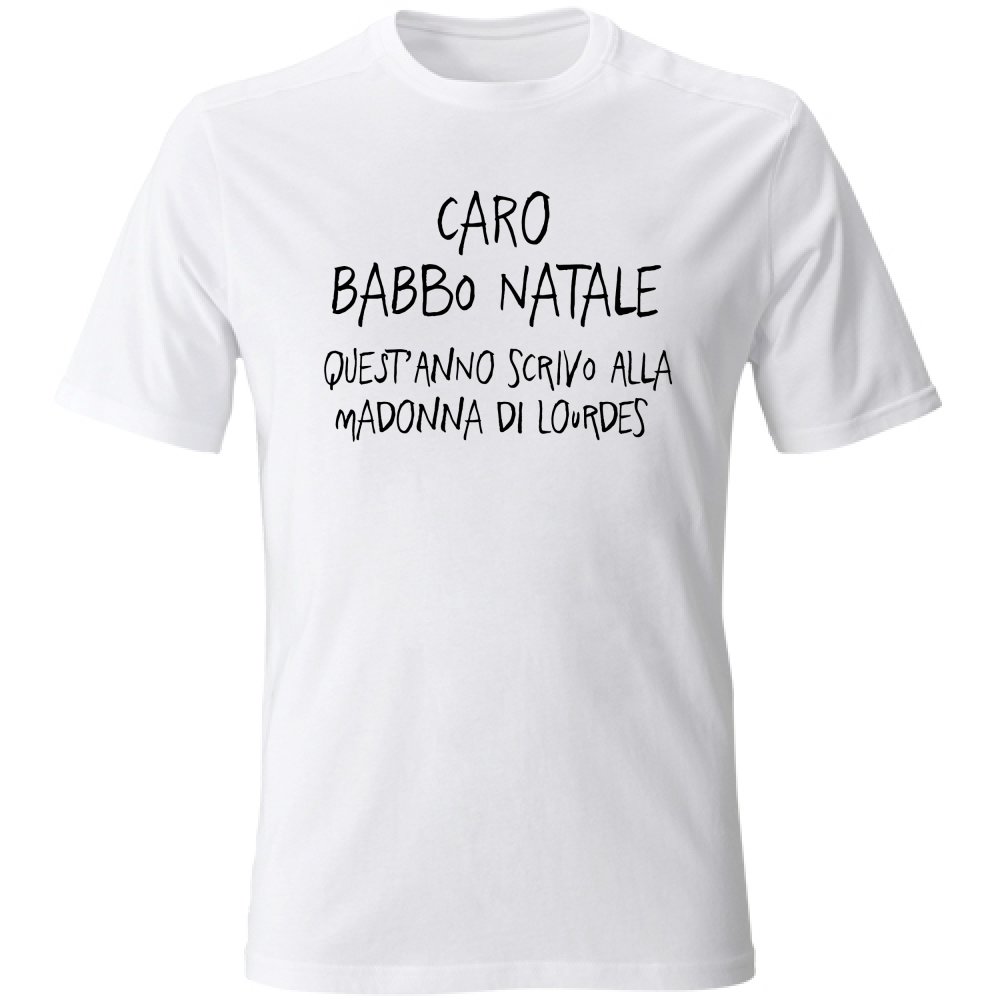 T-Shirt Unisex Caro Babbo Natale - Scritte Divertenti - Chiara