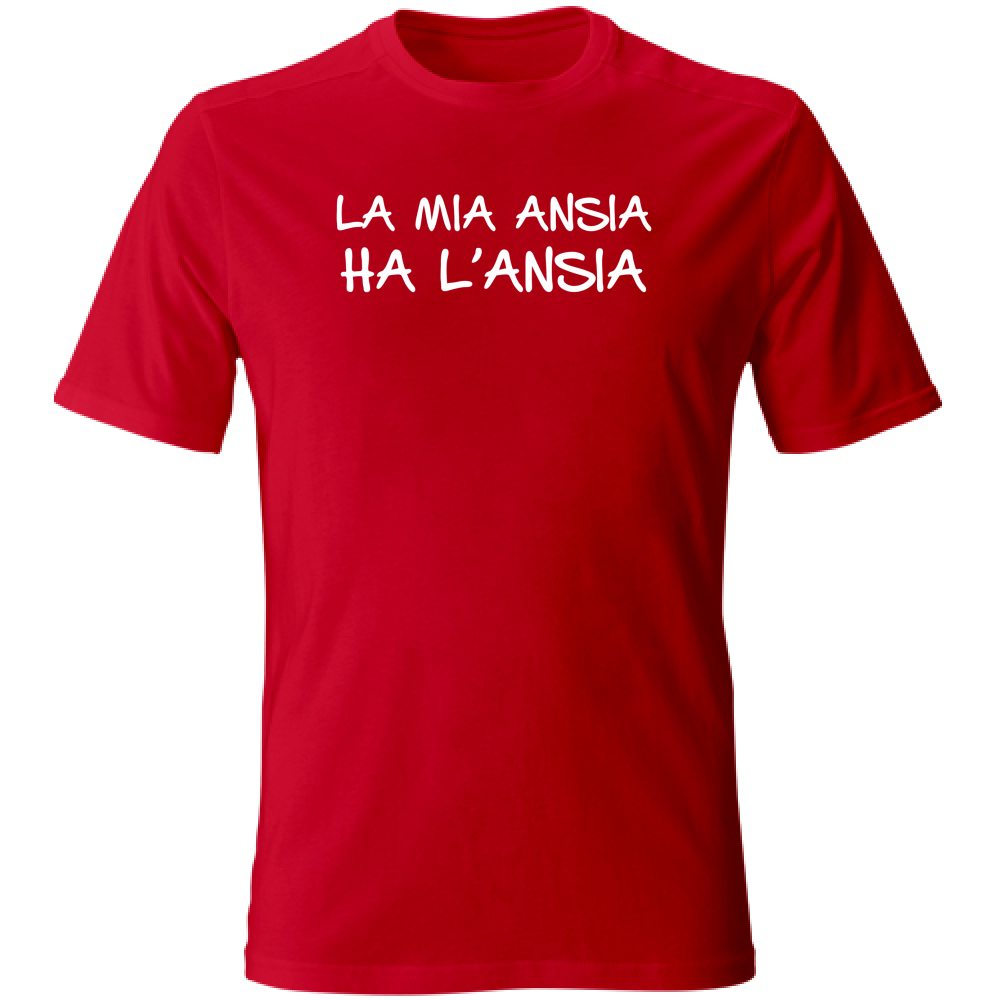 T-Shirt Unisex Large La mia ansia - Scritte Divertenti