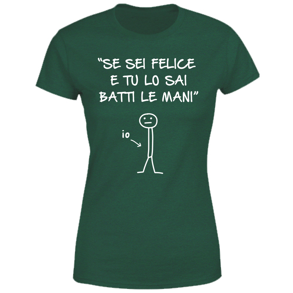 T-Shirt Donna Batti le mani - Scritte Divertenti