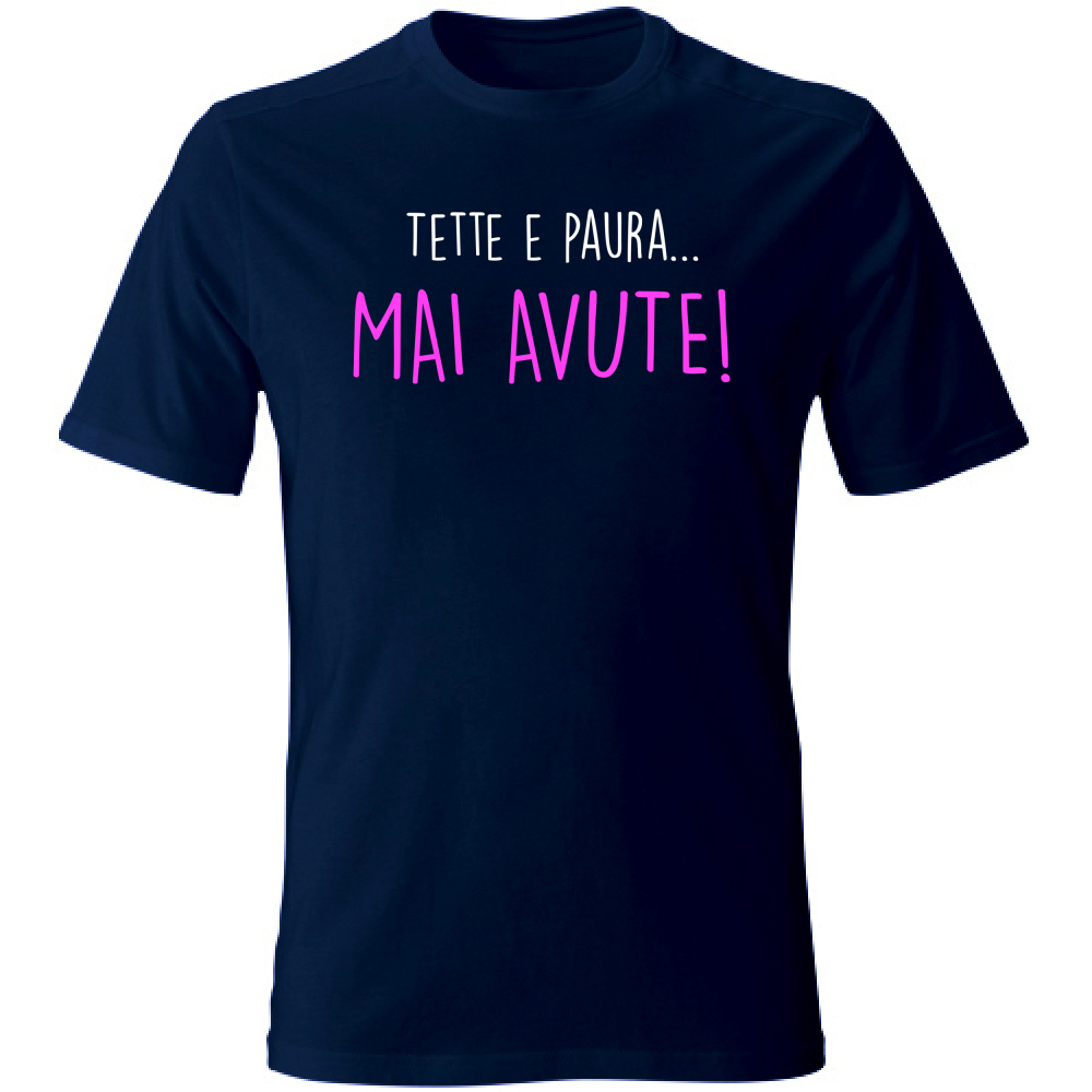 T-Shirt Unisex Texxe e Paura, mai avute - Scritte Divertenti