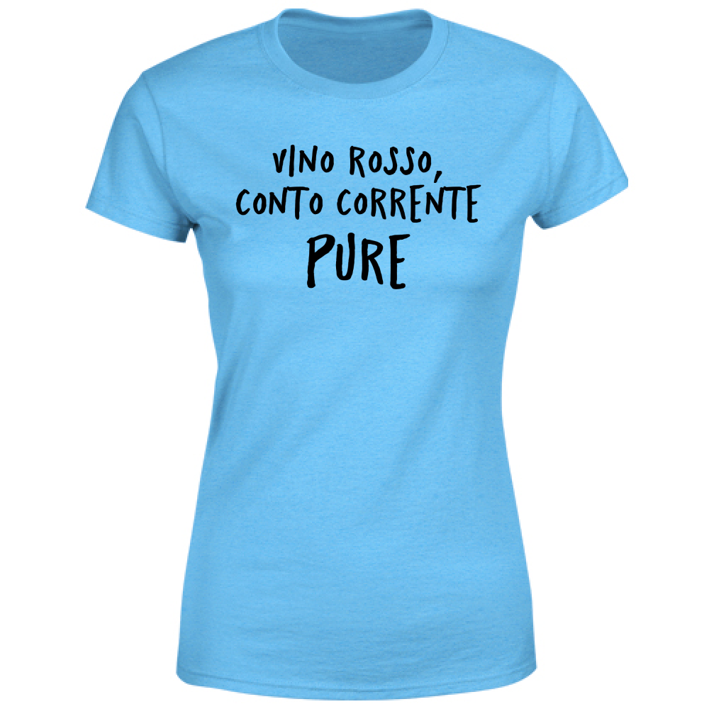 T-Shirt Donna Conto corrente - Scritte Divertenti - Chiara