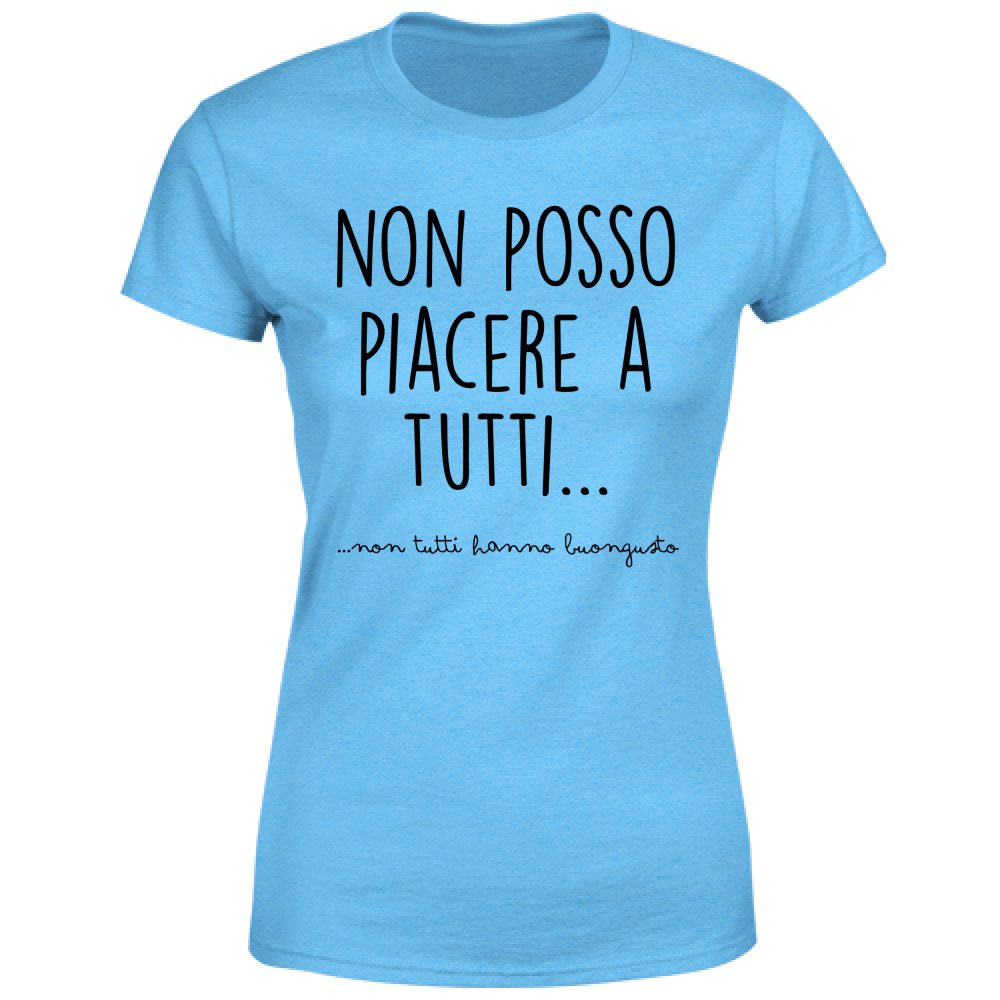 T-Shirt Donna Piacere a tutti - Scritte Divertenti - Chiara