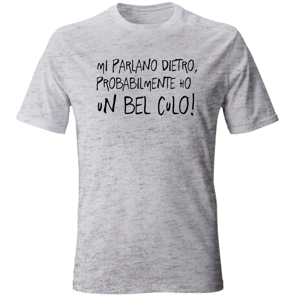 T-Shirt Unisex Mi parlano dietro - Scritte Divertenti - Chiara