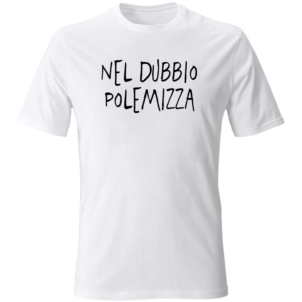 T-Shirt Unisex Nel dubbio - Scritte Divertenti - Chiara