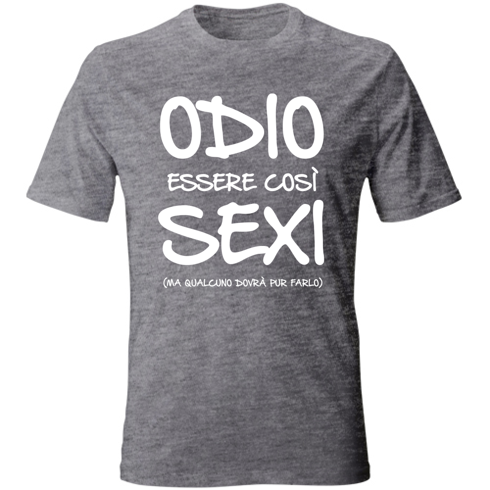 T-Shirt Unisex Essere Sexy - Scritte Divertenti