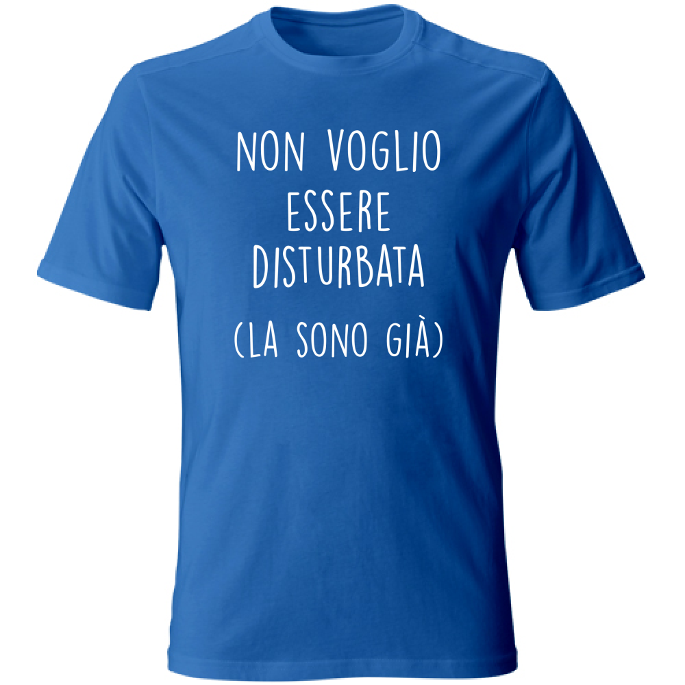 T-Shirt Unisex Large Non voglio essere disturbata - Scritte Divertenti