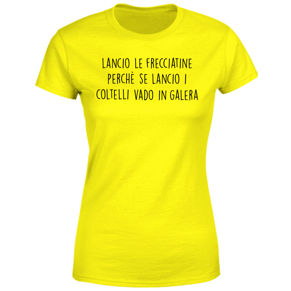 T-Shirt Donna Frecciatine - Scritte Divertenti - Chiara