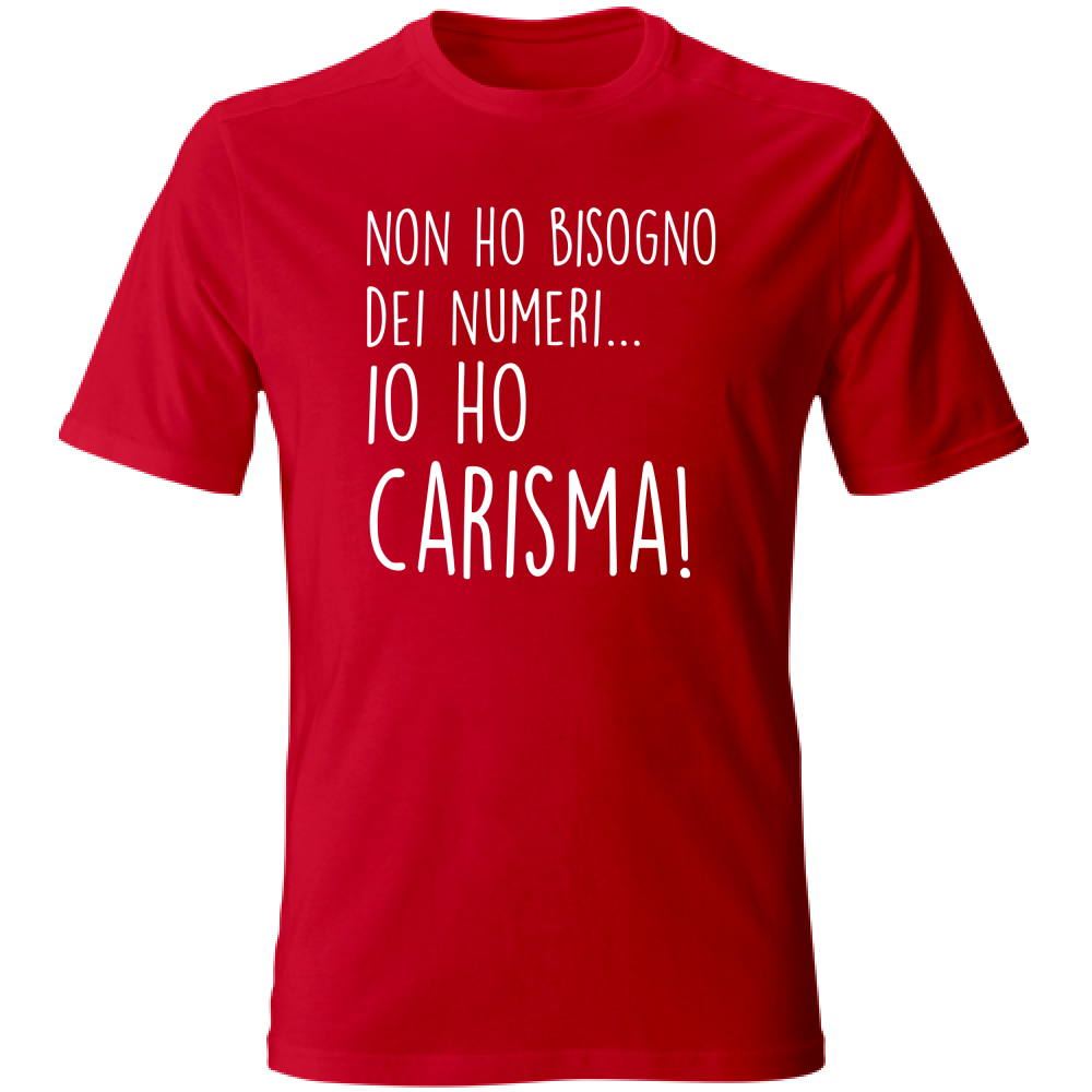 T-Shirt Unisex Carisma - Scritte Divertenti