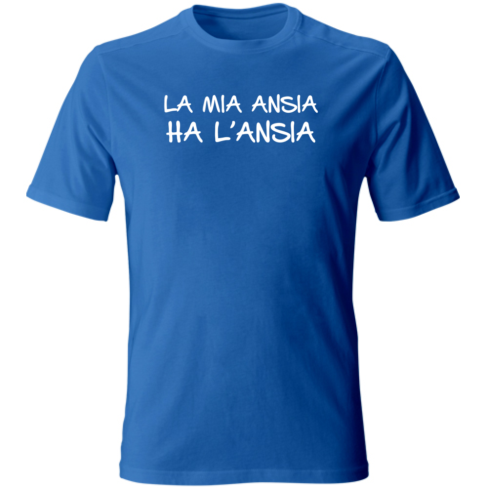 T-Shirt Unisex Large La mia ansia - Scritte Divertenti