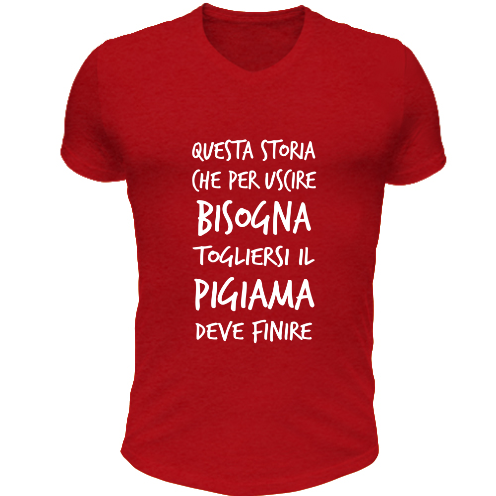 T-Shirt Unisex Scollo V Pigiama - Scritte Divertenti