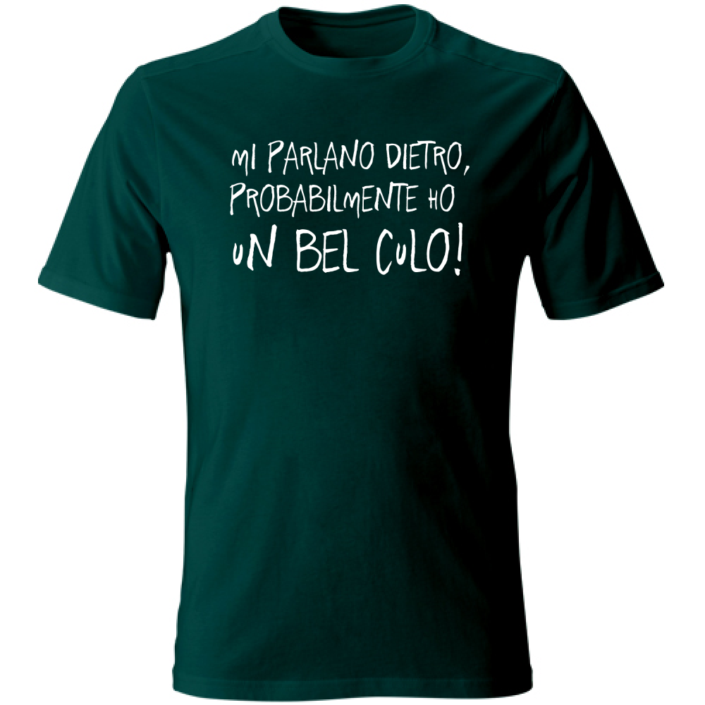 T-Shirt Unisex Mi parlano dietro - Scritte Divertenti