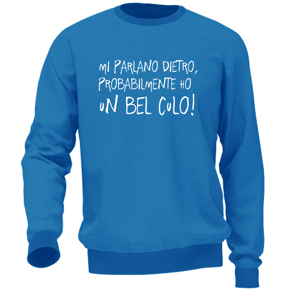 Felpa Unisex Mi parlano dietro - Scritte Divertenti