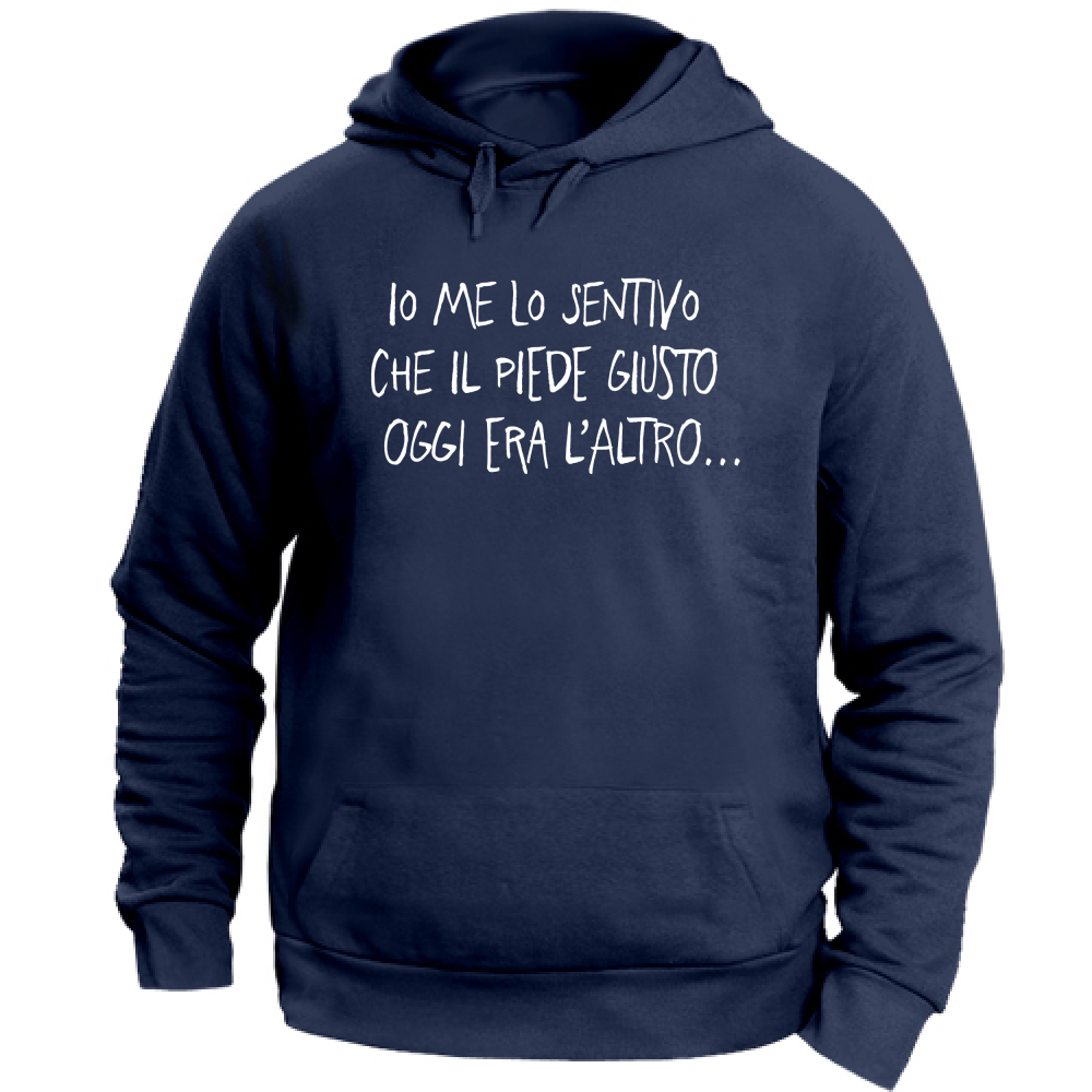 Felpa Unisex con Cappuccio Piede giusto - Scritte Divertenti