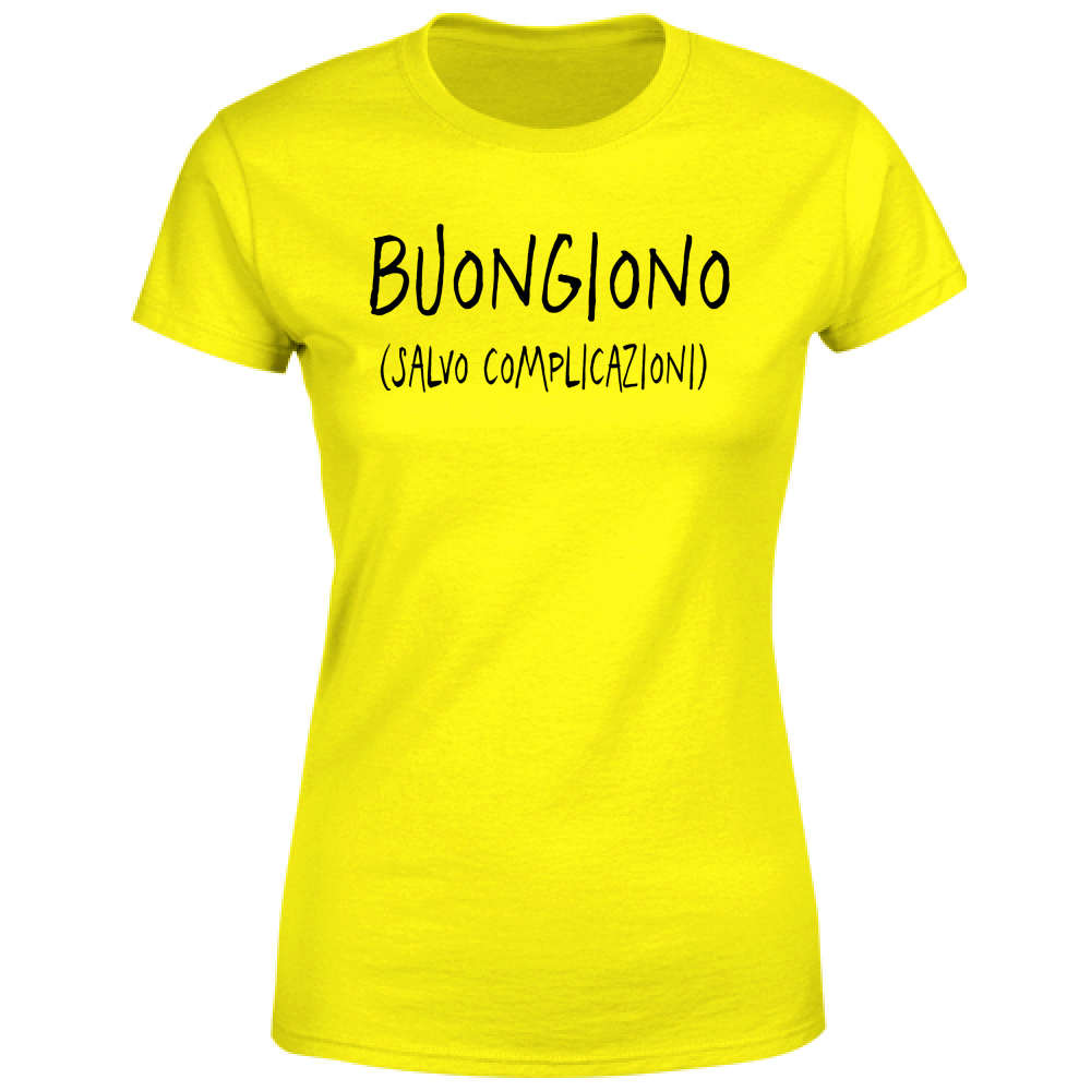 T-Shirt Donna Salvo complicazioni - Scritte Divertenti - Chiara