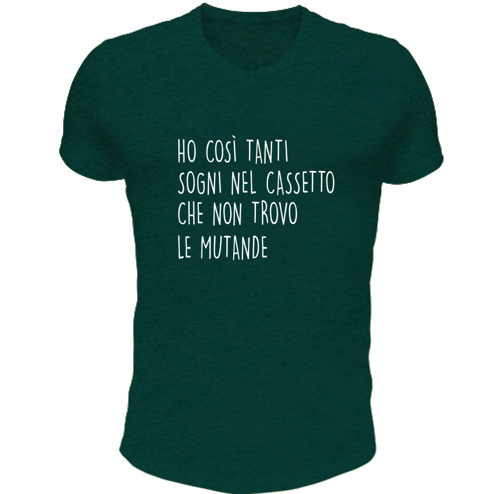 T-Shirt Unisex Scollo V Sogni nel cassetto - Scritte Divertenti