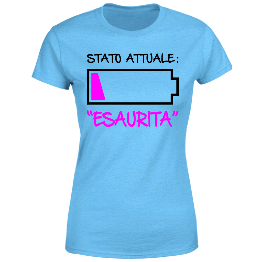 T-Shirt Donna Stato attuale esaurita - Scritte Divertenti - Chia