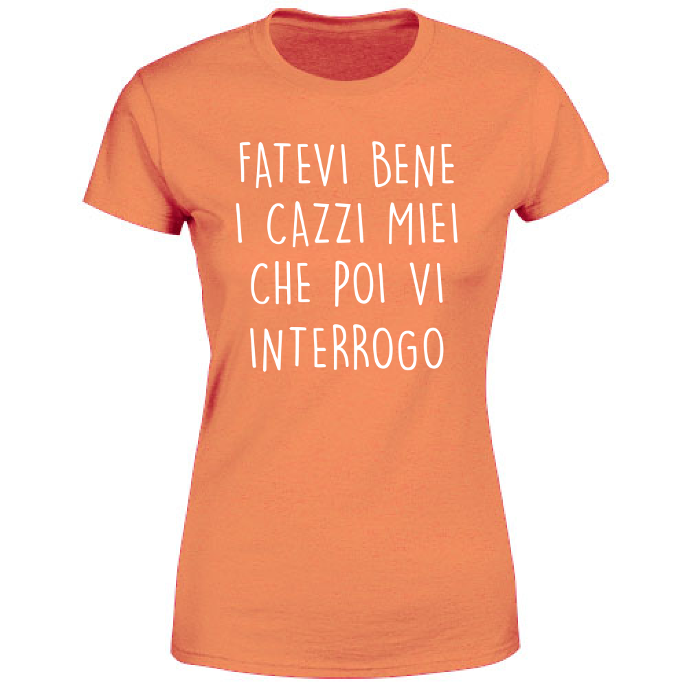 T-Shirt Donna Vi interrogo - Scritte Divertenti