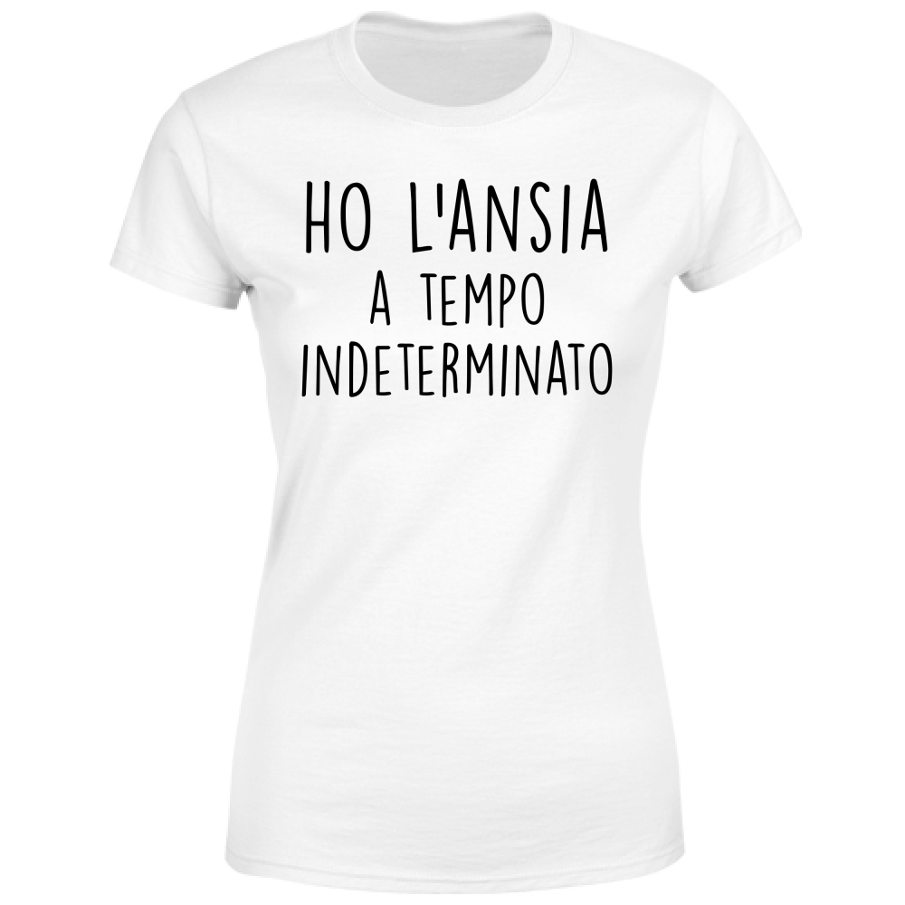 T-Shirt Donna Tempo indeterminato - Scritte Divertenti - Chiara