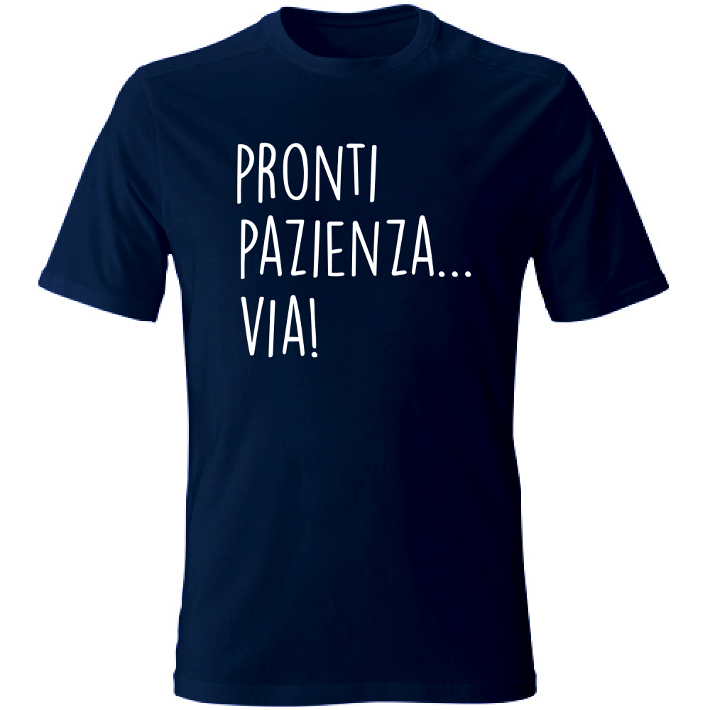 T-Shirt Unisex Pazienza - Scritte Divertenti