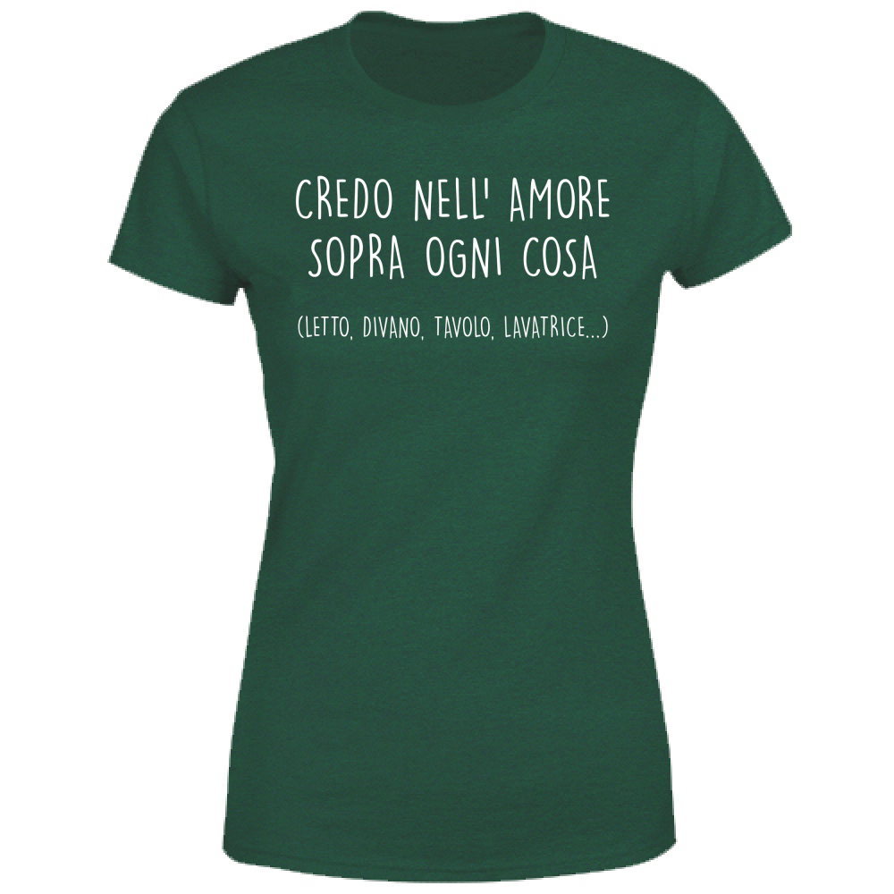 T-Shirt Donna Sopra ogni cosa - Scritte Divertenti