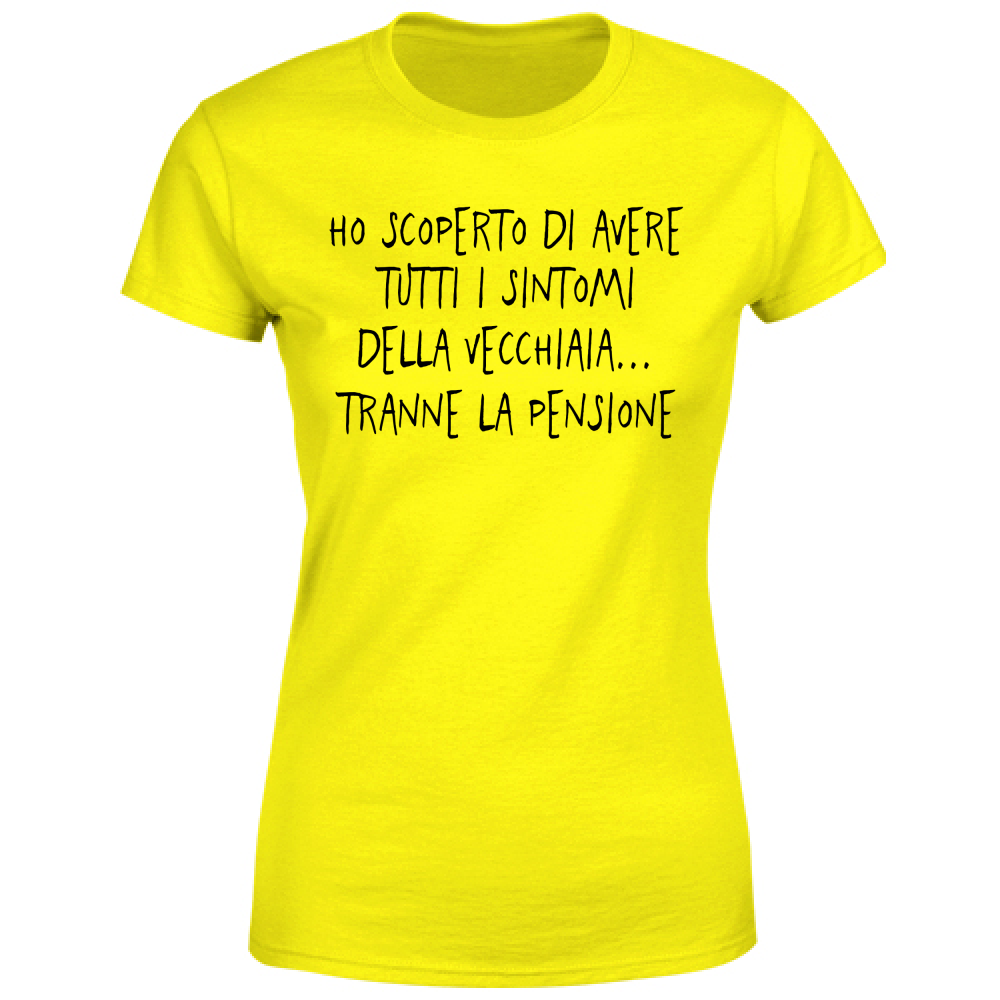 T-Shirt Donna Pensione - Scritte Divertenti - Chiara