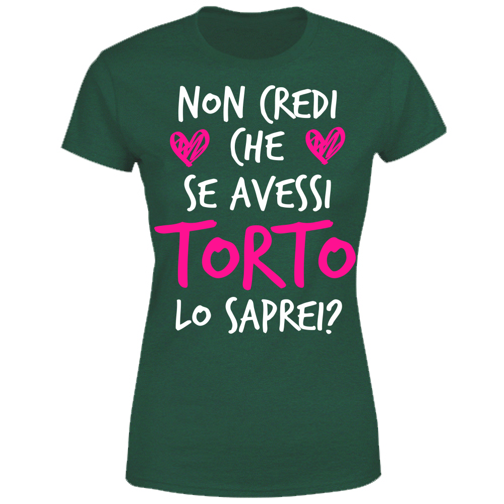 T-Shirt Donna Torto - Scritte Divertenti - Scura