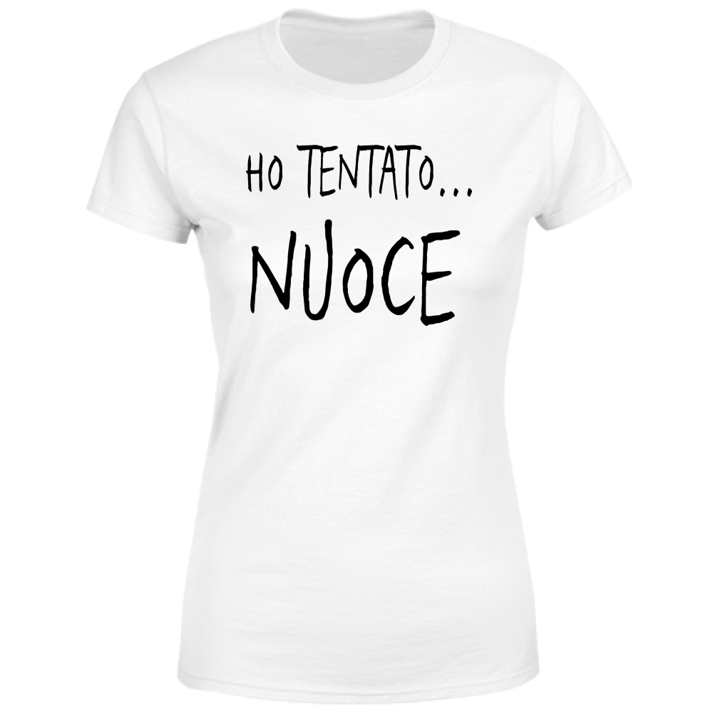 T-Shirt Donna Ho tentato - Scritte Divertenti - Chiara