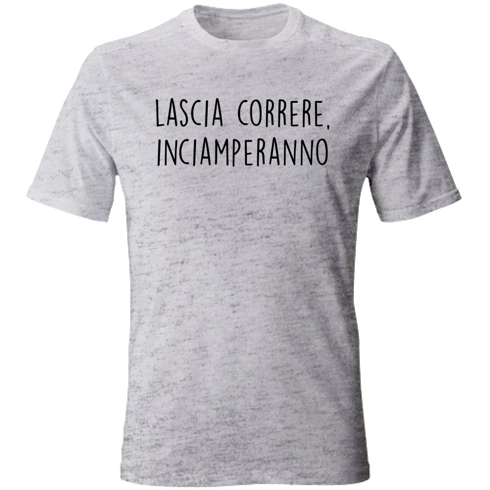 T-Shirt Unisex Inciamperanno - Scritte Divertenti - Chiara