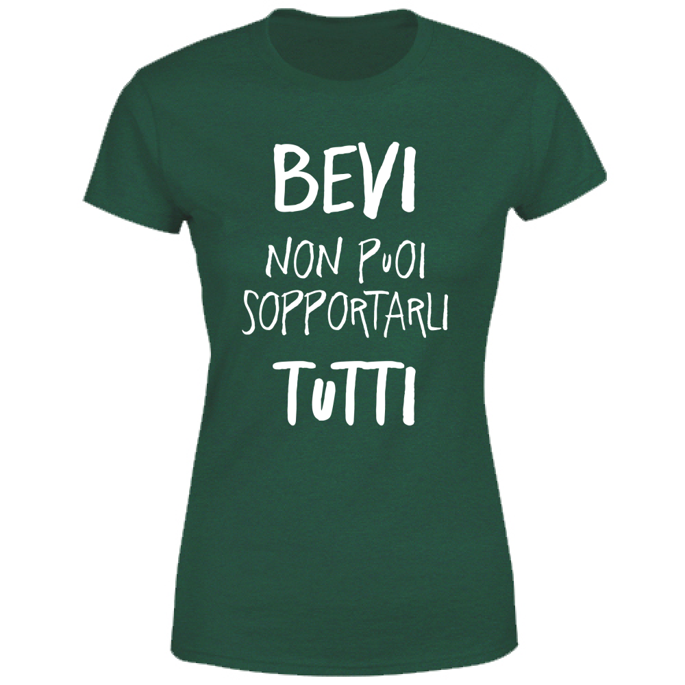 T-Shirt Donna Sopportarli tutti - Scritte Divertenti