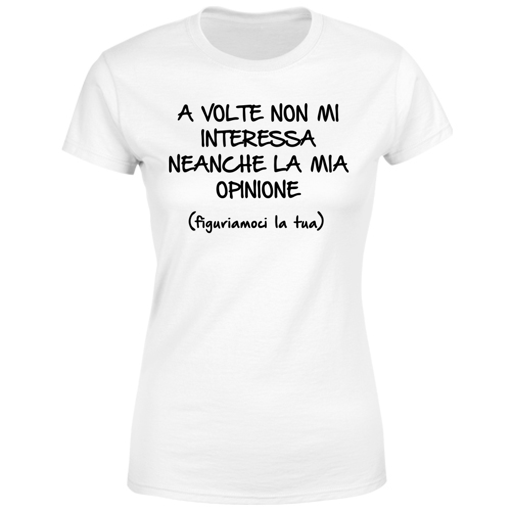 T-Shirt Donna Non mi interessa - Scritte Divertenti - Chiara