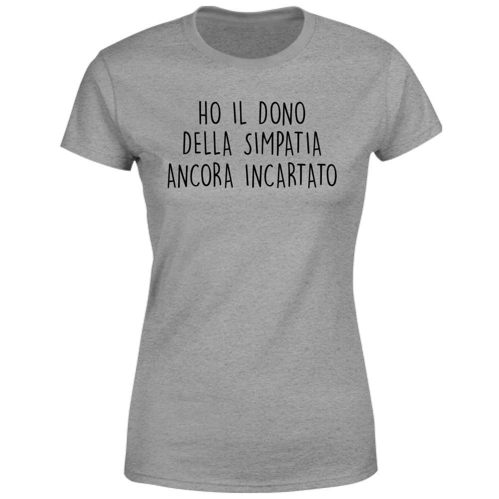 T-Shirt Donna Simpatia - Scritte Divertenti - Chiara