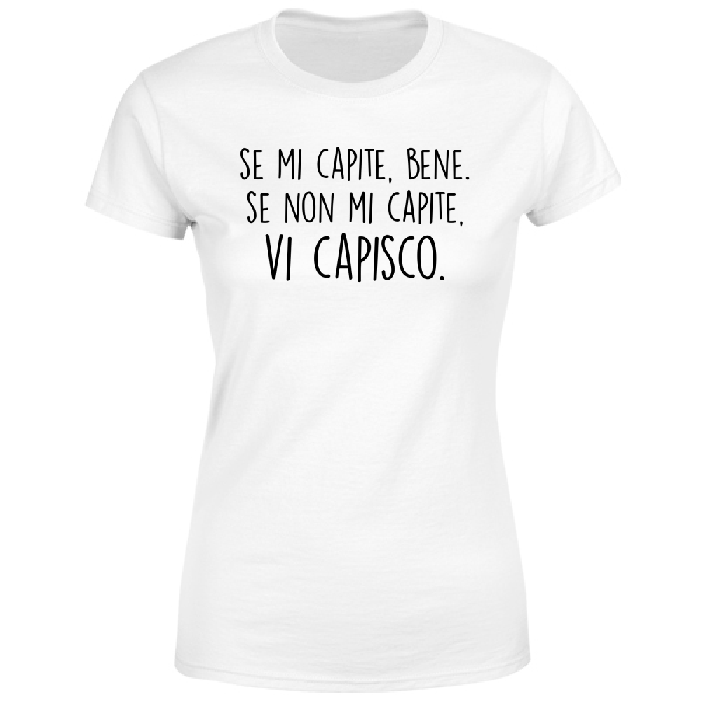 T-Shirt Donna Vi capisco - Scritte Divertenti - Chiara