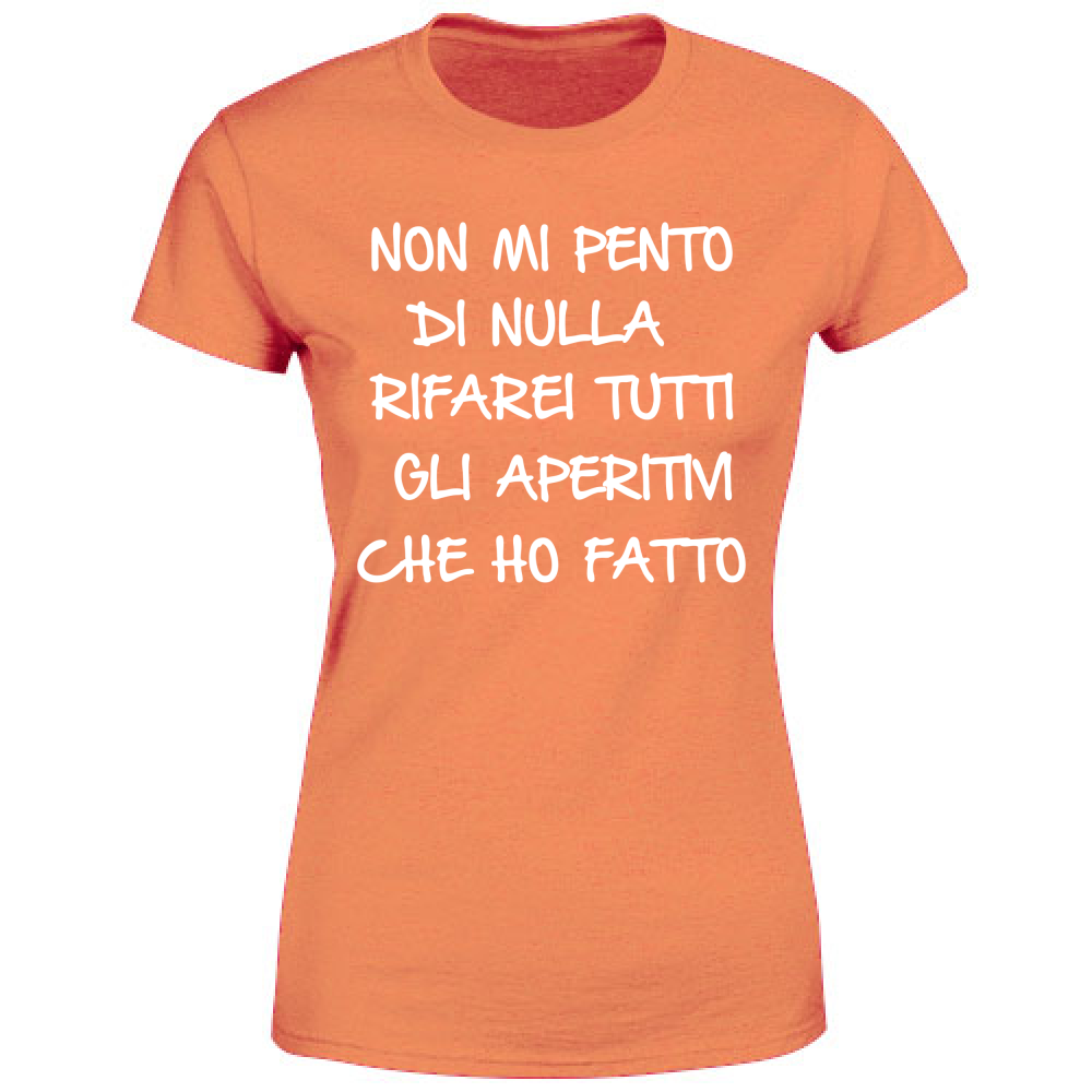 T-Shirt Donna Non mi pento - Scritte Divertenti