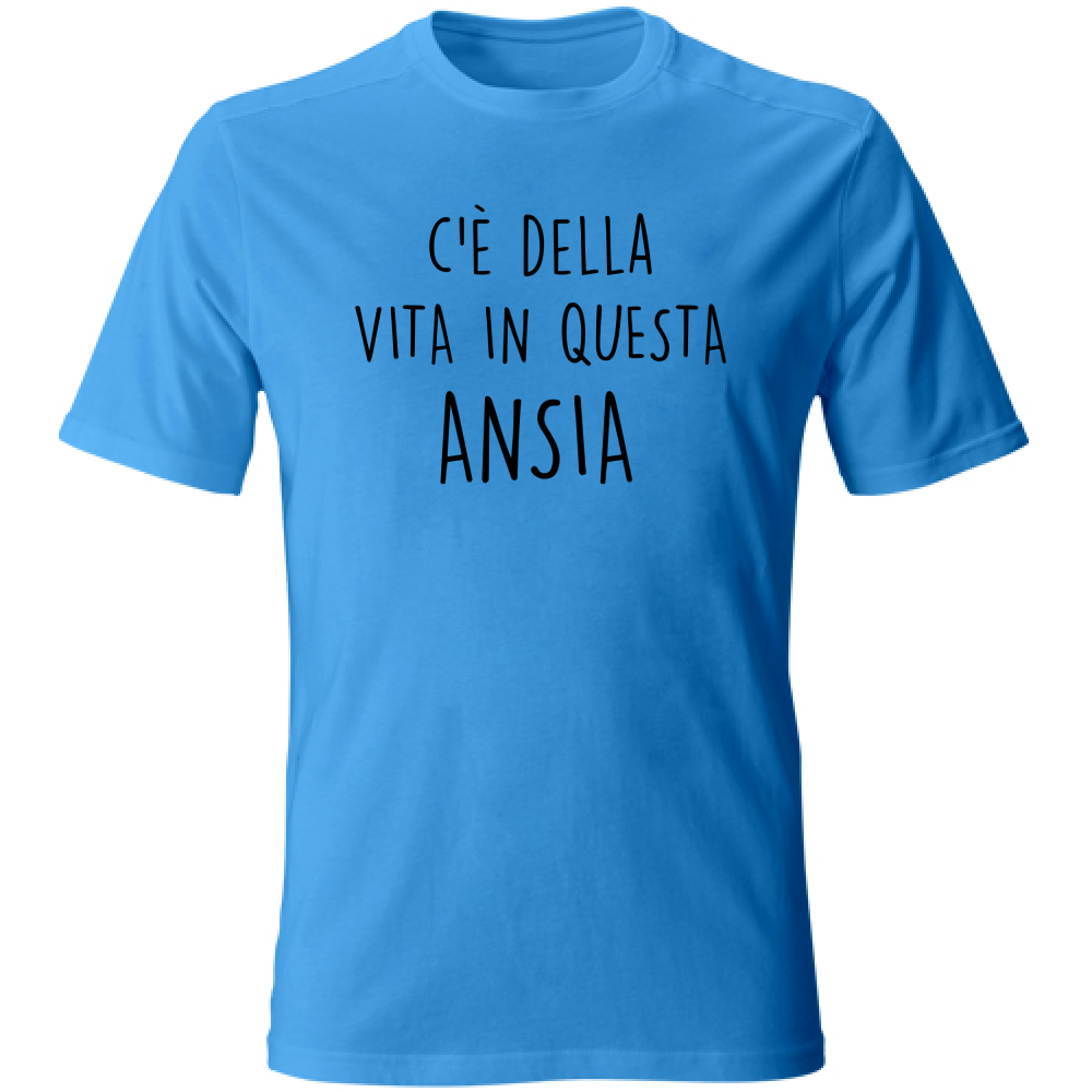 T-Shirt Unisex Della vita - Scritte Divertenti - Chiara