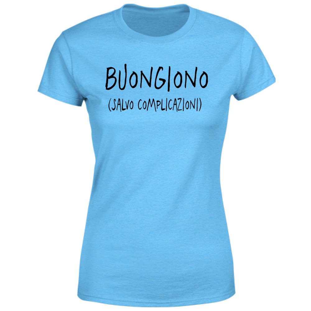 T-Shirt Donna Salvo complicazioni - Scritte Divertenti - Chiara